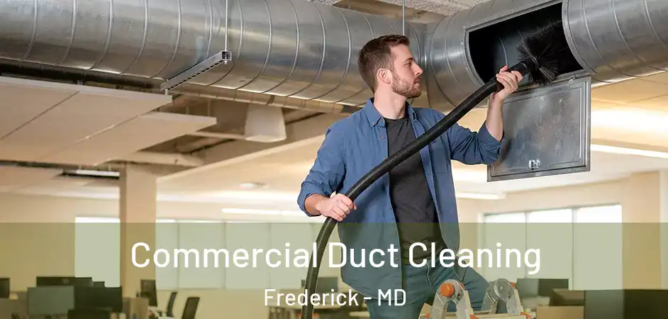  Commercial Duct Cleaning Frederick - MD